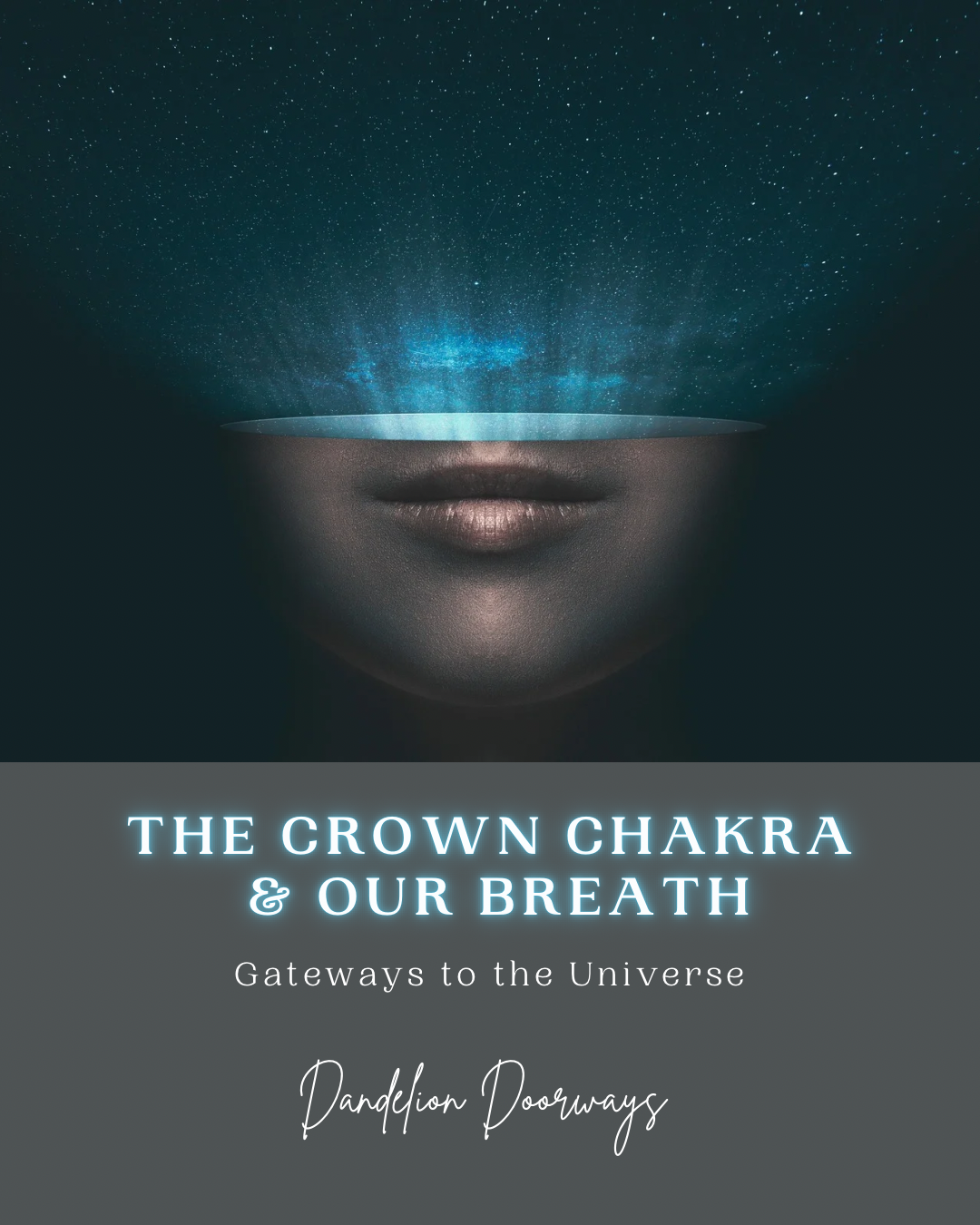 The Crown Chakra & Our Breath